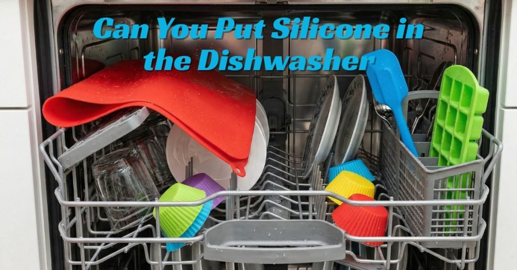 Silicone in the Dishwasher