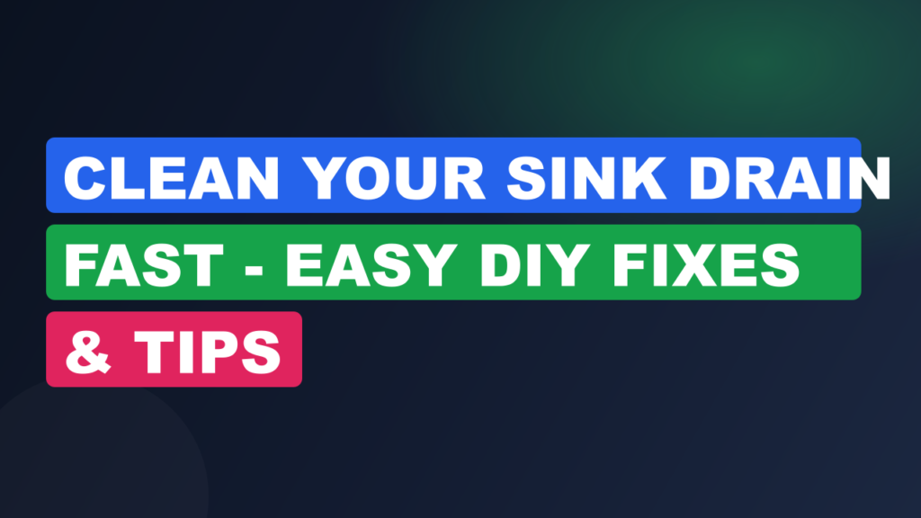 Clean Your Sink Drain FAST - Easy DIY Fixes & Tips